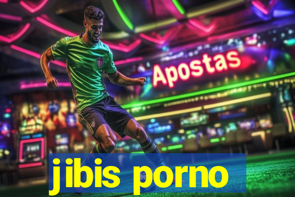 jibis porno